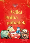 Auta - Velká kniha pohádek - kniha z kategorie Beletrie pro děti