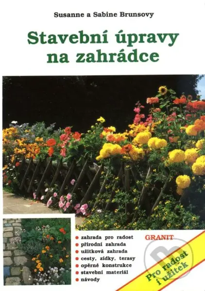 Stavební úpravy na zahrádce - Susanne Bruns, Sabine Bruns - kniha z kategorie Dům, byt a zahrada