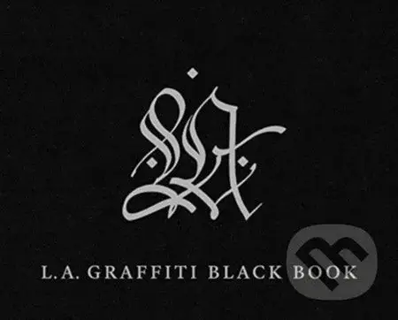L.A. Graffiti Black Book - David Brafman - kniha z kategorie Umění, design a architektura