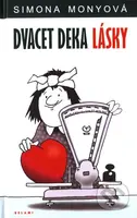 Dvacet deka lásky - Simona Monyová - kniha z kategorie Společenská beletrie