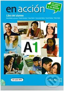 En Acción A1: Libro del alumno - Nitzia Tudela Capdevila, Marisa González Blasco, Felipe Martin Sarachaga, Inmaculada Molina Mediavilla, Conchi…