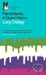 Feminisms (A Global History) - Lucy Delap - kniha z kategorie Humanitní a společenské vědy