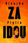Za Idou - Ricardo Piglia - kniha z kategorie Detektivky, thrillery a horory
