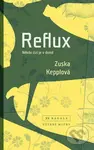 Reflux (Někdo cizí je v domě) - Zuska Kepplová - kniha z kategorie Beletrie