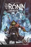 Želvy ninja: Poslední rónin – Ztracená léta - Kevin Eastman, Tom Waltz, Ben Bishop (Ilustrátor), Kevin Eastman (Ilustrátor), S.L. Gallant…