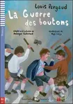 La guerre des Boutons (A2 (Niveau 2)) - Louis Pergaud, Dominique Guillemant