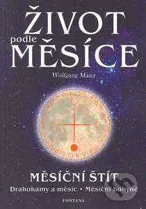 Život podle měsíce - Wolfgang Maier
