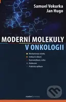 Moderní molekuly v onkologii - Jan Hugo - kniha z kategorie Onkologie