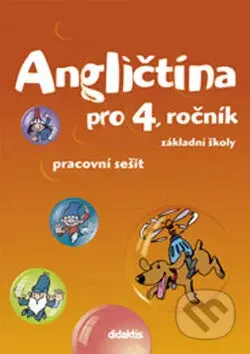 Angličtina pro 4. ročník ZŠ (Pracovní sešit) - A. Rejdáková, S. Štěpánková - kniha z kategorie Jazykové učebnice a slovníky