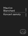 Koncert samoty - Maurice Blanchard - kniha z kategorie Životopisy