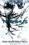Terminus - Tom Sweterlitsch - kniha z kategorie Sci-fi a fantasy