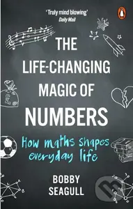 The Life-Changing Magic of Numbers - Bobby Seagull