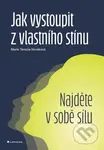 Jak vystoupit z vlastního stínu - Terezie Marie Nováková - kniha z kategorie Management