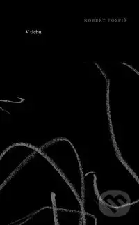 V tichu - Robert Pospiš - kniha z kategorie Poezie