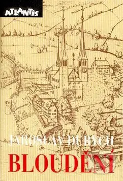 Bloudění - Jaroslav Durych - kniha z kategorie Společenská beletrie