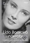 Lída Baarová Návraty (aneb Co skrýval soukromý archív filmové hvězdy) - kniha z kategorie Životopisy