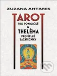 Tarot pro pokročilé (a theléma pro úplné začátečníky) - kniha z kategorie Věštění z karet