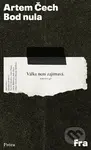 Bod nula - Artem Čech - kniha z kategorie Beletrie