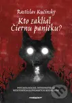 Kto zaklial Čiernu paničku? (Psychologická interpretácia niektorých slovenských rozprávok) - kniha z kategorie Psychologie