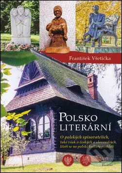 Polsko literární - František Všetička - kniha z kategorie Literární věda