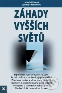 Záhady vyšších světů - Larisa Seklitovová, Ljudmila Strelnikovová - kniha z kategorie Záhady a paranormální jevy