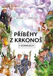 Příběhy z Krkonoš v komiksech - Jiří Louda, Tomáš Chlud (Ilustrátor) - kniha z kategorie Komiksy
