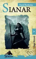 Sianar - Sága Sirionů V. - David Borkovec - kniha z kategorie Fantasy