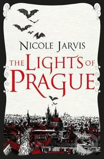 The Lights of Prague - Nicole Jarvis
