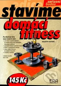 Domácí fitness - Kolektiv autorů