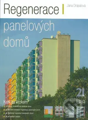 Regenerace panelových domů (Krok za krokem) - Jana Drápalová - kniha z kategorie Přírodní vědy a technika
