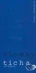 Zlomky ticha (Les fragments du silence) - Pavol Stanislav - kniha z kategorie Poezie