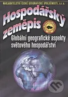 Hospodářský zeměpis (Globální geografické aspekty světového hospodářství) - kniha z kategorie Gymnázia