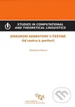 Diskurzní konektory v češtině (Od centra k periferii) - kniha z kategorie Humanitní a společenské vědy