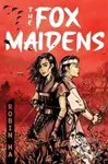 The Fox Maidens - Robin Ha