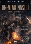 Breviář násilí: Odkaz starověku - Jiřina Hofmanová - kniha z kategorie Historie