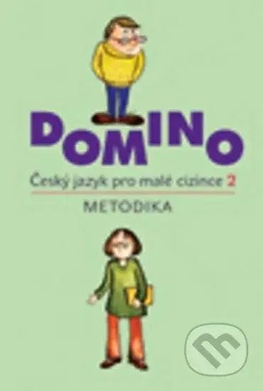 Domino: Český jazyk pro malé cizince 2 (metodická příručka) - kniha z kategorie 1. stupeň
