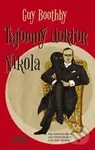 Tajomný doktor Nikola - Guy Boothby, Martin Vrabec (ilustrácie)