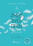Změň svůj dech a začnou se dít věci - Petra Macháčková, Rostislav Václavek