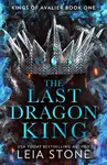 The Last Dragon King - Leia Stone - kniha z kategorie Romantika