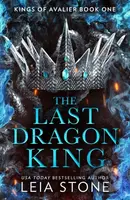The Last Dragon King - Leia Stone - kniha z kategorie Romantika