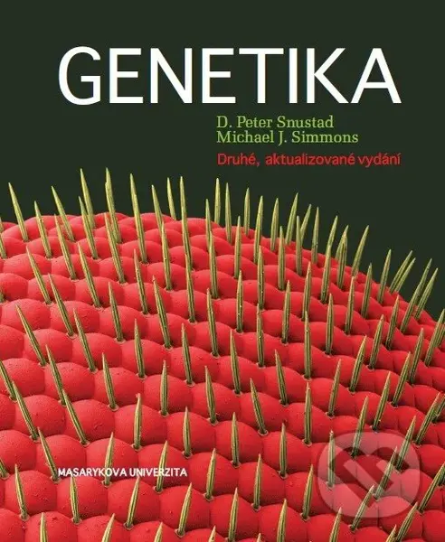Genetika (Druhé, aktualizované vydání) - D. Peter Snustad, Michael J. Simmons