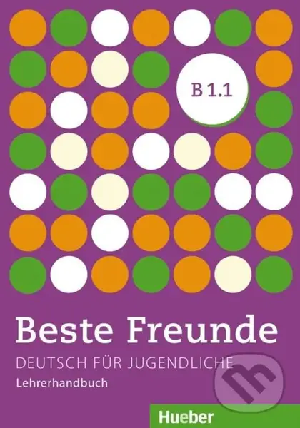 Beste Freunde B1/1: Lehrerhandbuch (Deutsch für Jugendliche) - Gerassimos Tsigantes