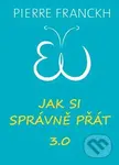 Jak si správně přát 3.0 - Pierre Franckh - kniha z kategorie Seberozvoj