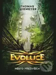 Evoluce: Město přeživších - Thomas Thiemeyer - kniha z kategorie Beletrie pro děti