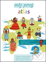 Moj prvý atlas - kniha z kategorie Atlasy