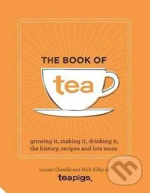 The Book of Tea - Nick Kilby