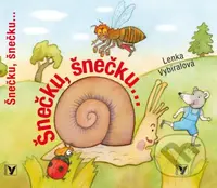 Šnečku, šnečku... - Lenka Vybíralová (ilustrátor) - kniha z kategorie Pro děti