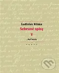 Sebrané spisy V. - "Bel"letrie - Ladislav Klíma, Erika  Abrams - kniha z kategorie Filozofie