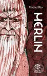 Merlin - Michel Rio, Filip Faun Vancl (Ilustrátor) - kniha z kategorie Mýty, pověsti a legendy
