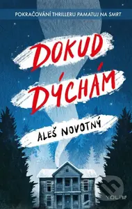 Dokud dýchám - Aleš Novotný - kniha z kategorie Beletrie pro děti